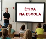 Ética na escola: todos saem ganhando