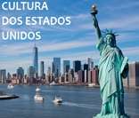 Cultura dos Estados Unidos: diversificação e forte influência no mundo ocidental.