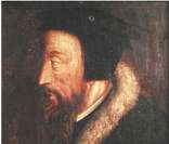 João Calvino: responsável pela Reforma Calvinista