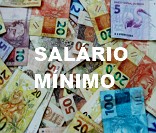 Salário Mínimo: valor atual de R$ 1.412,00 (a partir de 01/01/2024)