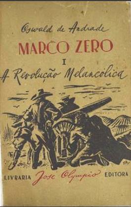 Capa da obra Marco Zero de Oswald de Andrade