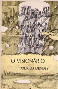 Capa do livro O Vision&aacute;rio de Murilo Mendes