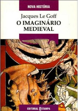 Capa do livro O imagin&aacute;rio medieval de Jacques Le Goff